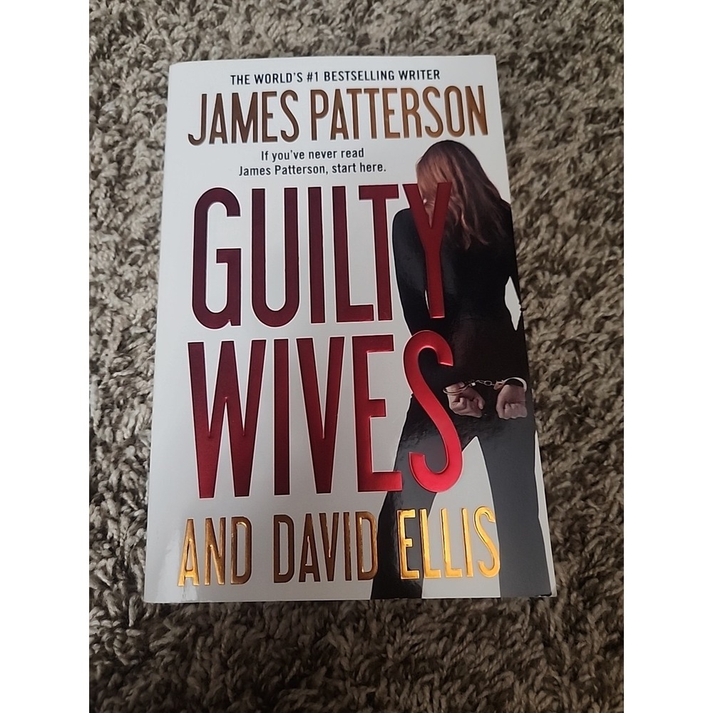 James Patterson & David Ellis, Uncorrected Advance Proof‎ - Guilty Wives - 2012